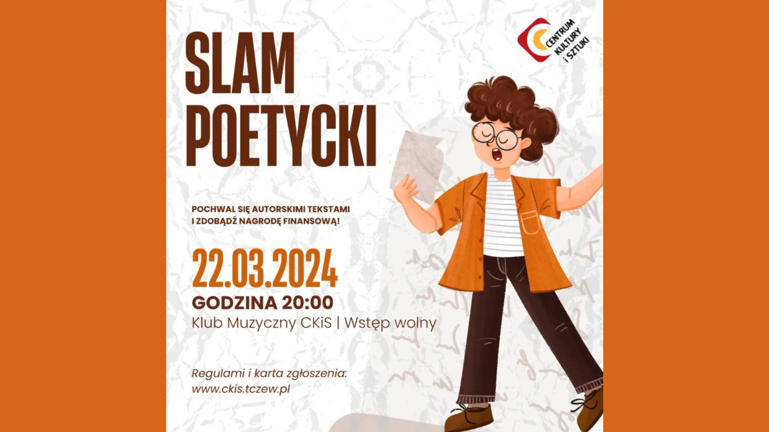 Centrum Kultury I Sztuki Zaprasza Na SLAM POETYCKI