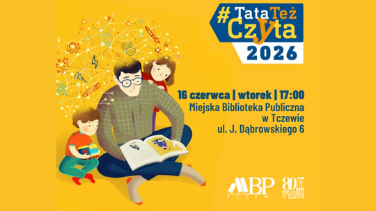 Tczewska biblioteka promuje wspólne czytanie z tatą