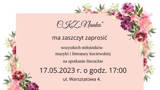 17 maja w CKZ Nauka odbędzie się wieczór literatury kociewskiej