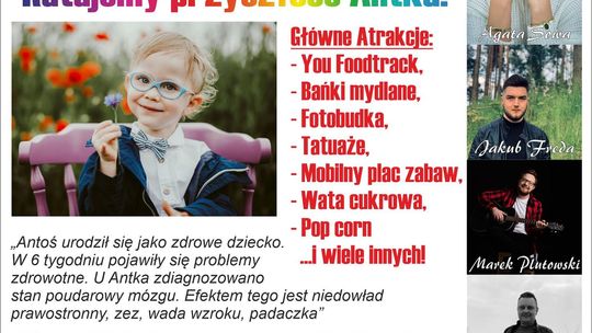31 lipca odbędzie się festyn charytatywny - zbiórka na leczenie czteroletniego Antka