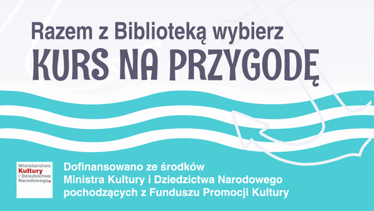 Ahoj, przygodo! Tczewska biblioteka wypływa w czytelniczy rejs