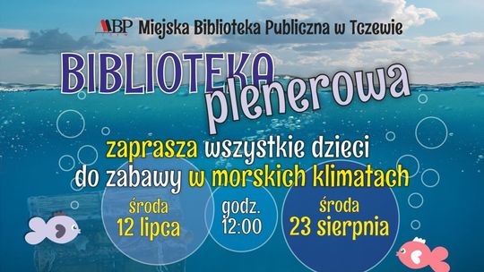 23 sierpnia zaplanowano drugie potkanie Biblioteki Plenerowej w Tczewie