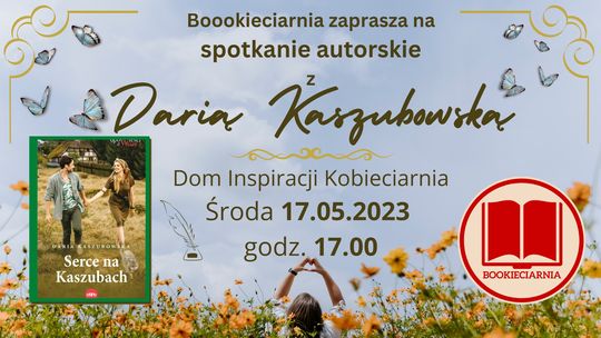 Bookieciarnia: Spotkanie autorskie z Darią Kaszubowską