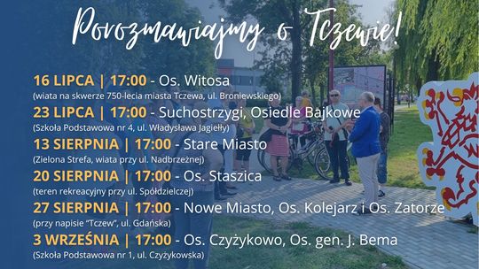 Tczew: Osiedlowe spotkania prezydenta z mieszkańcami. Tym razem Nowe Miasto