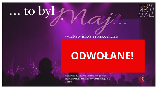 CKiS: „… to był maj…” w wykonaniu Formacji 22- KONCERT ODWOŁANY