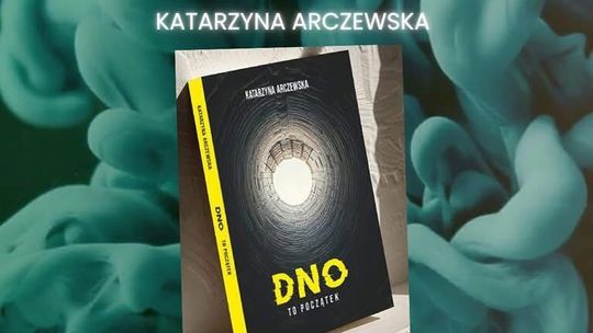 "Dno ma różne oblicza" [ROZMOWA]