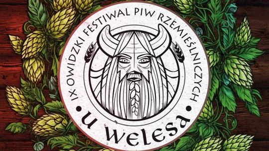 Dzisiaj IX Owidzki Festiwal Piw Rzemieślniczych “U Welesa”