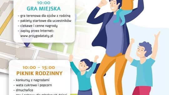 Festyn rodzinny i gra miejska "Przygoda z tatą" - już 19 czerwca