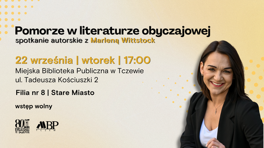 Gdańska tożsamość, pomorskie tajemnice i sukces debiutu. Marlena Wittstock gościnią biblioteki