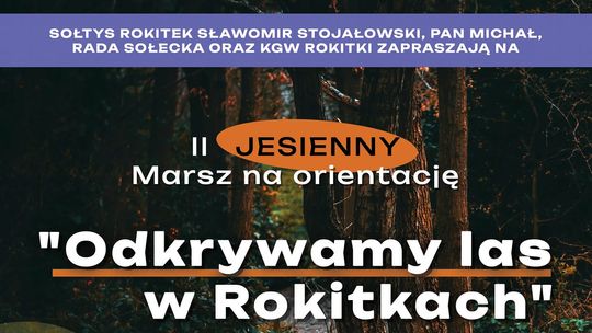 II Jesienny Marsz na Orientację "Odkrywamy las w Rokitkach"