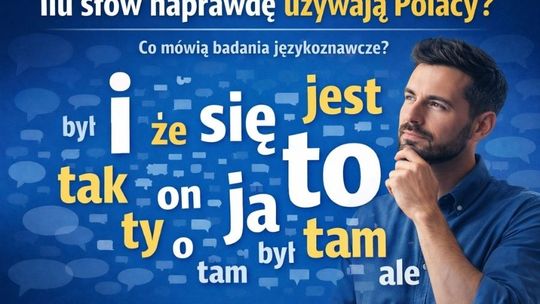 Ilu słów używają na co dzień Polacy? Naukowcy to policzyli