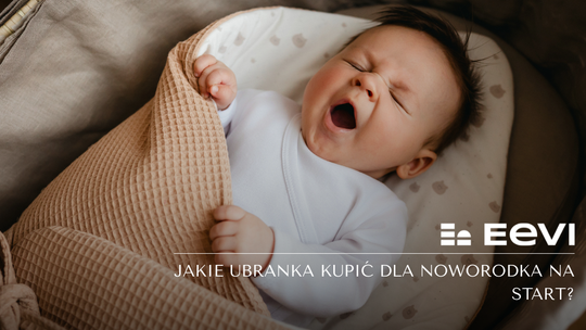 Jakie ubranka kupić dla noworodka na start? Przewodnik wyprawkowy bez stresu i nadmiaru