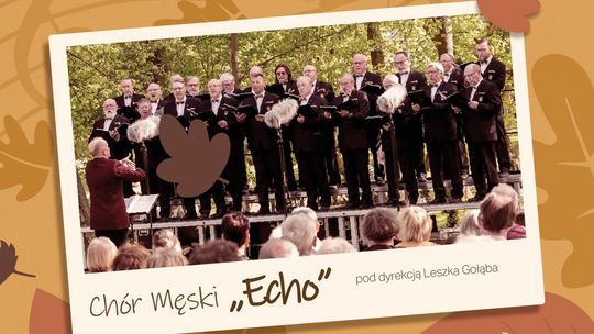 Jesienne rytmy. koncert Chóru Męskiego Echo i zespołu Mega Ton
