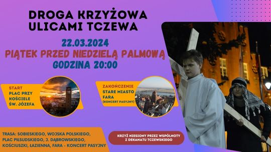 Już 22 marca ulicami Tczewa przejdzie Droga Krzyżowa