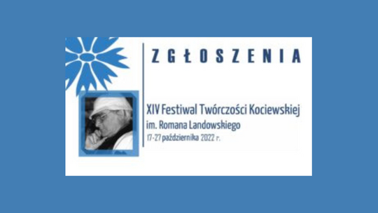 Już wkrótce odbędzie się 14. edycja Festiwalu Twórczości Kociewskiej im. Romana Landowskiego