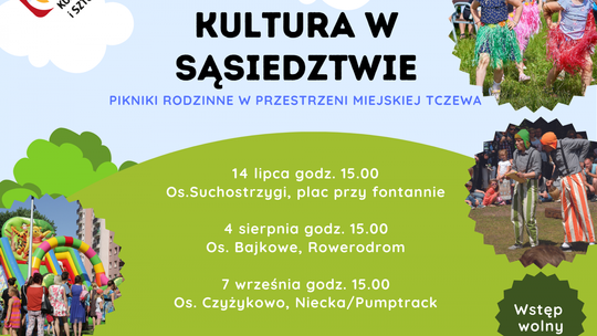 Kolejna odsłona "Kultury w sąsiedztwie" na zakończenie lata