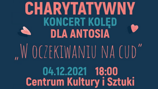 Koncert dla Antosia [AKCJA CHARYTATYWNA]