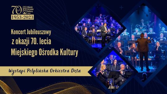 Uroczysty koncert z okazji 70-lecia Miejskiego Ośrodka Kultury w Pelplinie