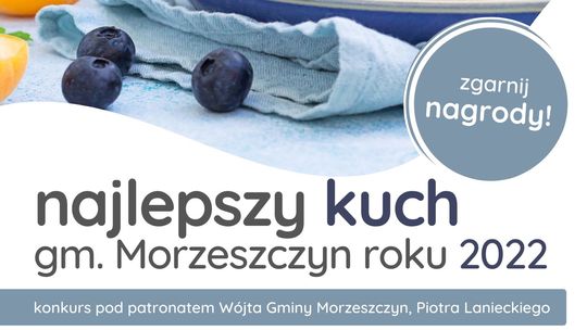 Konkurs na najlepszy... KUCH! Wybiorą drożdżówkę roku w gminie Morzeszczyn