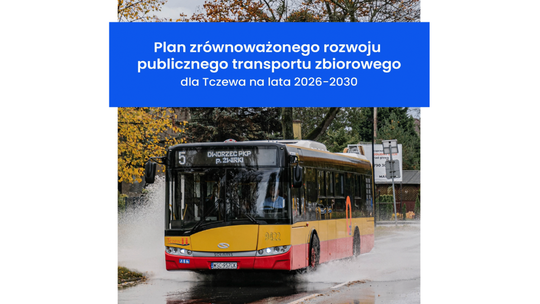 Konsultacje społeczne w Tczewie: nowy plan transportu miejskiego na lata 2026–2030