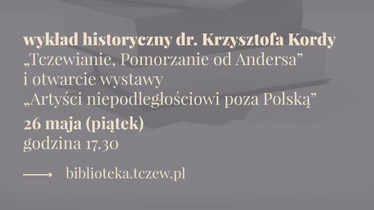 Miejska Biblioteka Publiczna w Tczewie: wykład i wystawa