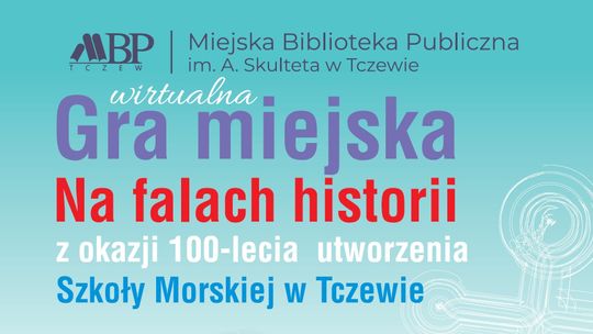 „Na falach morskiej historii” - mobilna gra dla pasjonatów historii Szkoły Morskiej