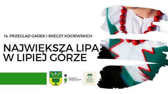 Zbliża się "Największa lipa w Lipiej Górze" [PROGRAM]