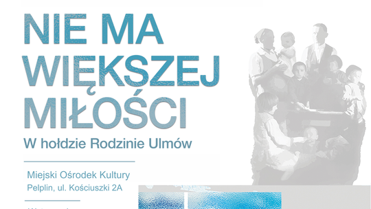 "Nie ma większej miłości". Pelplin zaprasza na koncert