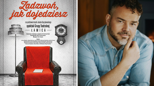 "Zadzwoń, jak dojedziesz” na scenie CKiS. Przed premierą spotkanie z autorem książki