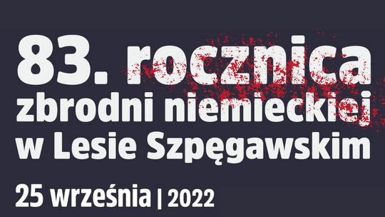 Obchody 83. rocznicy zbrodni w Lesie Szpęgawskim