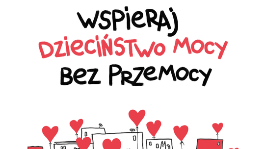 Tczewskie placówki biorą udział w ogólnopolskiej kampanii Dzieciństwo Bez Przemocy