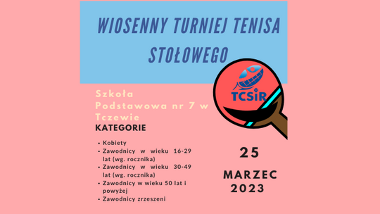 Otwarty turniej tenisa stołowego w Tczewie. Trwają zapisy