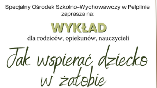 Pelplin: Wykład "Jak wspierać dziecko w żałobie" już 18 kwietnia