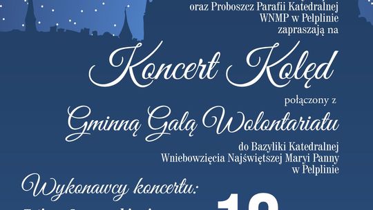 Pelplin: Zaśpiewają kolędy i nagrodzą wolontariuszy [KONCERT]