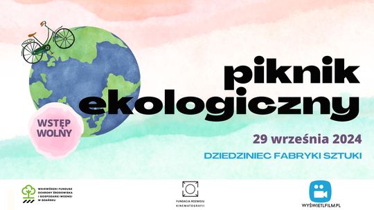 Piknik ekologiczny w Fabryce Sztuk