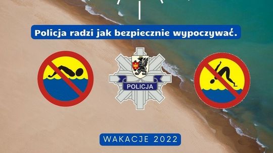 Policja radzi: "Wypoczywaj z głową!"