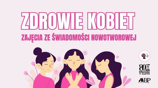 Profilaktyka, która ratuje życie. Edukacyjne potkanie dla kobiet w Miejskiej Bibliotece Publicznej w Tczewie