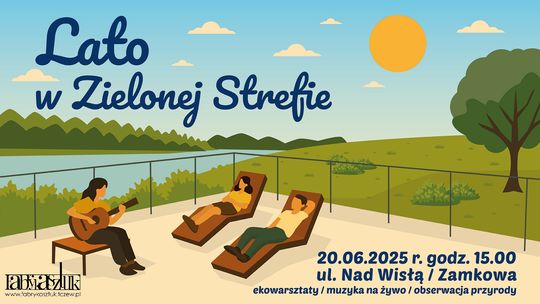 Przywitaj lato nad Wisłą