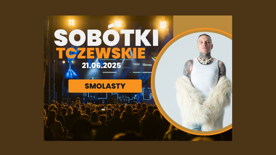 Smolasty gwiazdą Tczewskich Sobótek