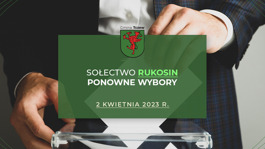 Sołtys sołectwa Rukosin wybrana [LISTA SOŁTYSÓW W GMINIE TCZEW]