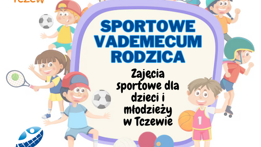 Sportowe Vademecum Rodzica. Sprawdź zajęcia dla swojego dziecka [ROZMOWA]