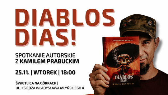 Dziś spotkanie z Kamilem Prabuckim w świetlicy na Witosa