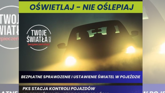 Sprawdź stan i ustawienie świateł w swoim pojeździe zupełnie bezpłatnie!