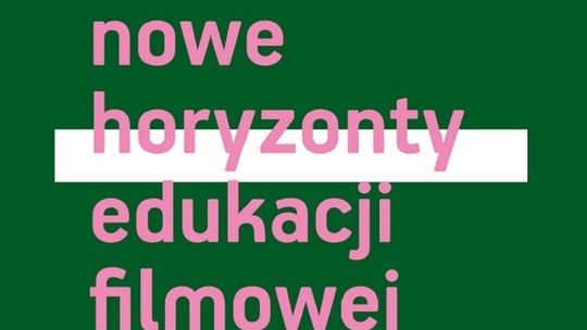 Startują zapisy na kolejny sezon Nowych Horyzontów Edukacji Filmowej