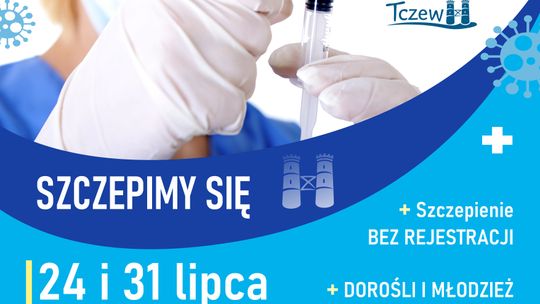 Tczew: 24 i 31 lipca szczepienia preparatem Johnson & Johnson