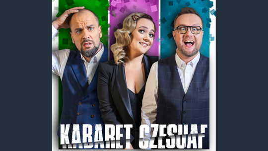 Tczew: Kabaret Czesuaf w nowym programie „Bez przesady!"