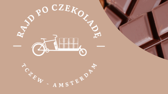 Tczewianie wyruszyli na rowerach po wyjątkową czekoladę do Amsterdamu!