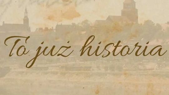 To już historia #9: kim byli rządzący Tczewem w latach 40. i 50.?