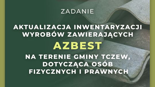 Trwa inwentaryzacja azbestu w Gminie Tczew