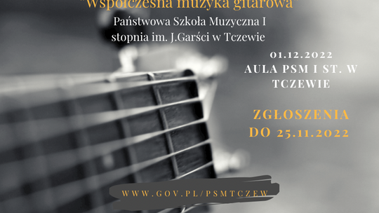 VI Festiwal Polskiej Muzyki Gitarowej odbędzie 1 grudnia w Tczewie 